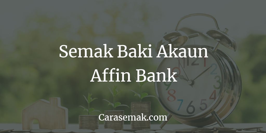 Semak Baki Akaun Affin Bank