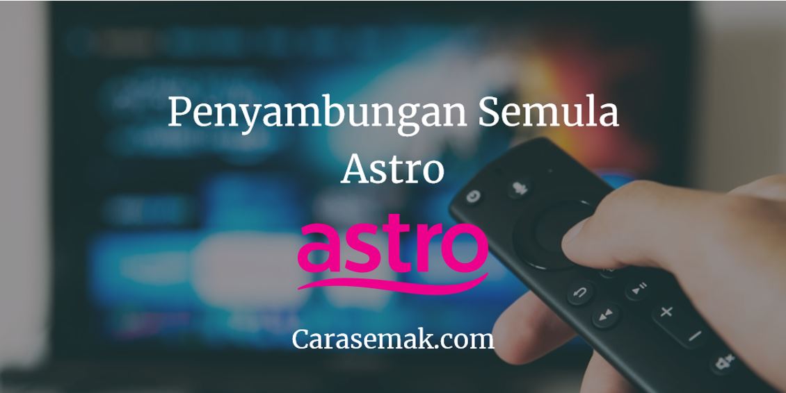 Penyambungan Semula Astro