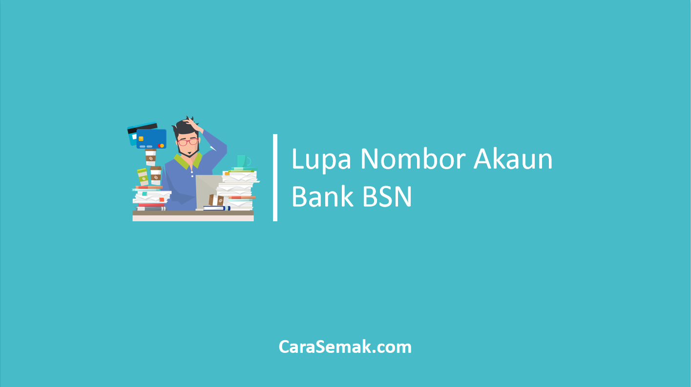 Lupa Nombor Akaun Bank BSN