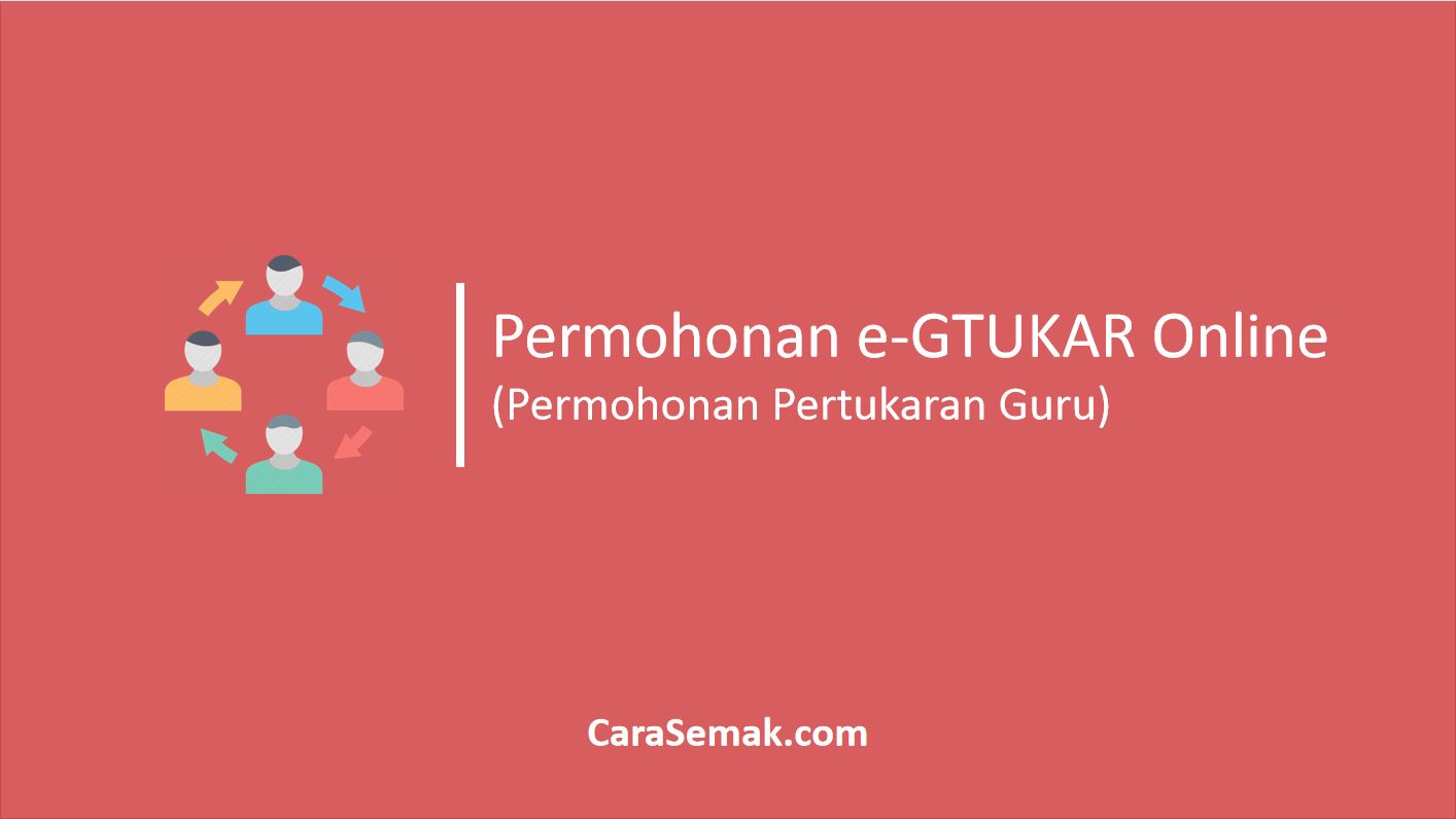 Permohonan eGTUKAR Online