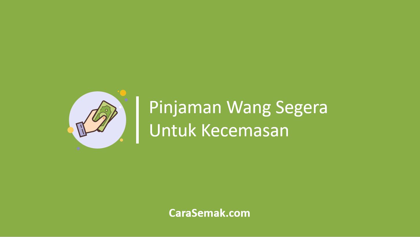 Pinjaman Wang Segera Untuk Kecemasan