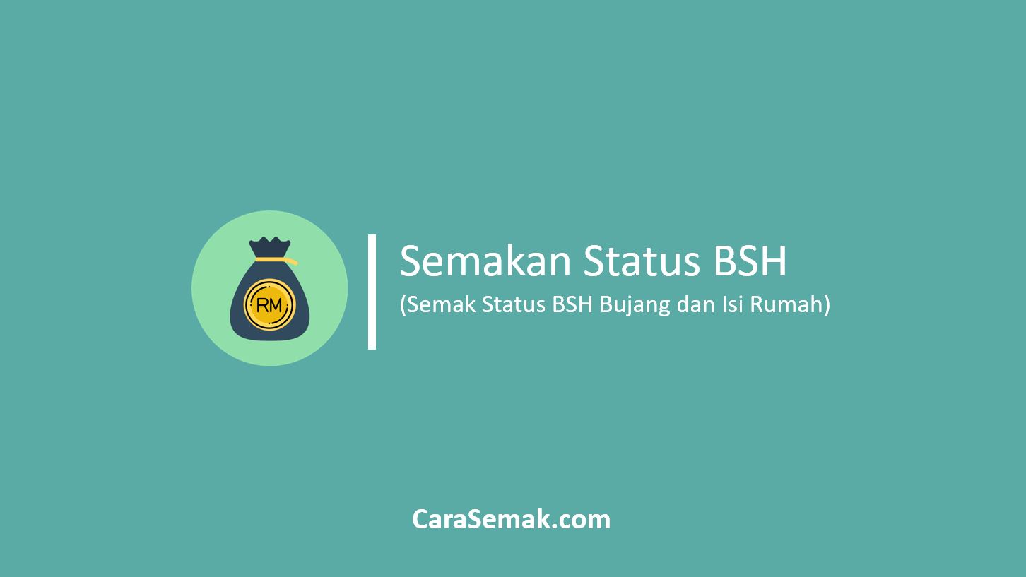 Semakan Status BSH