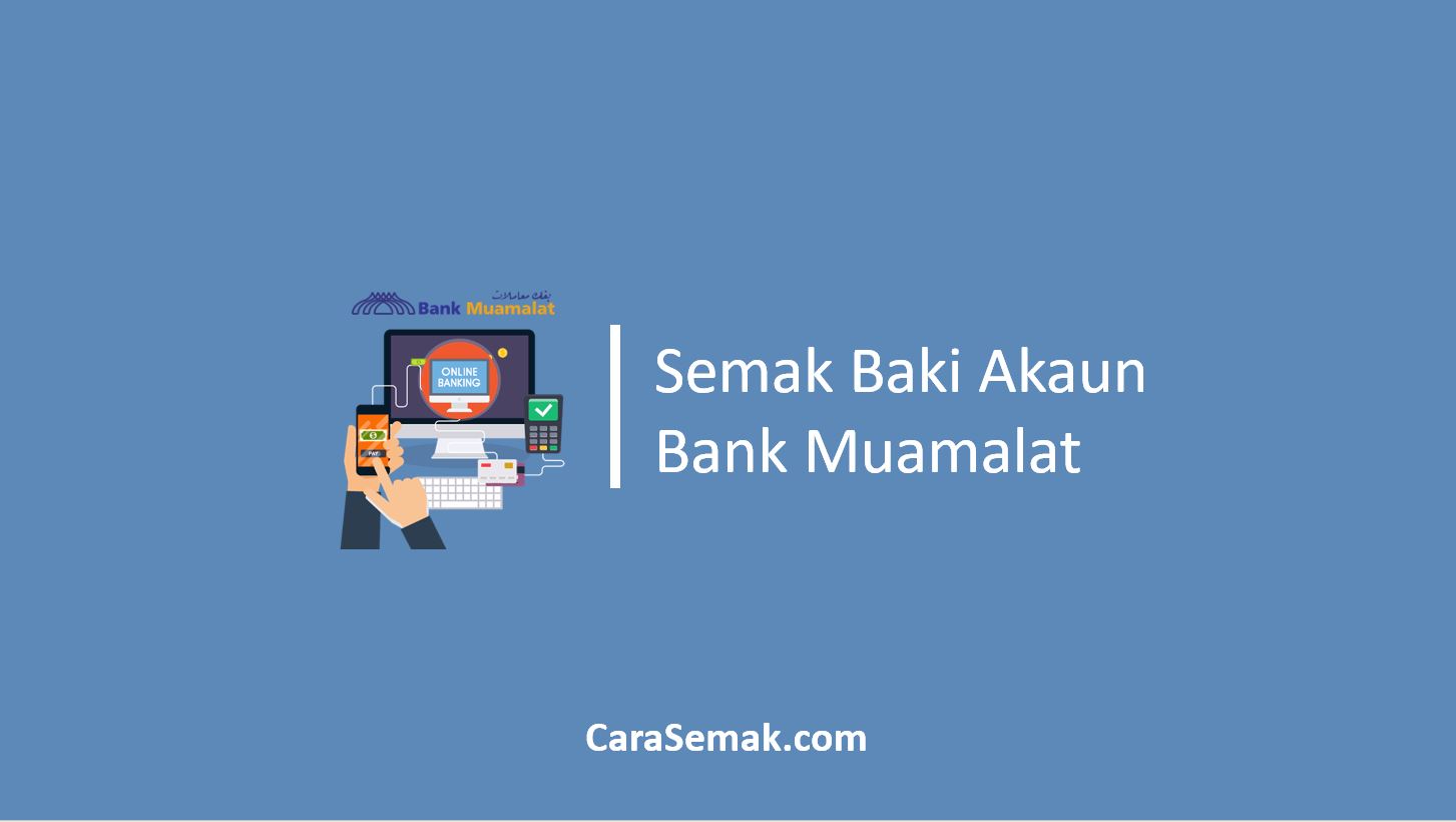 Semak Baki Akaun Bank Muamalat