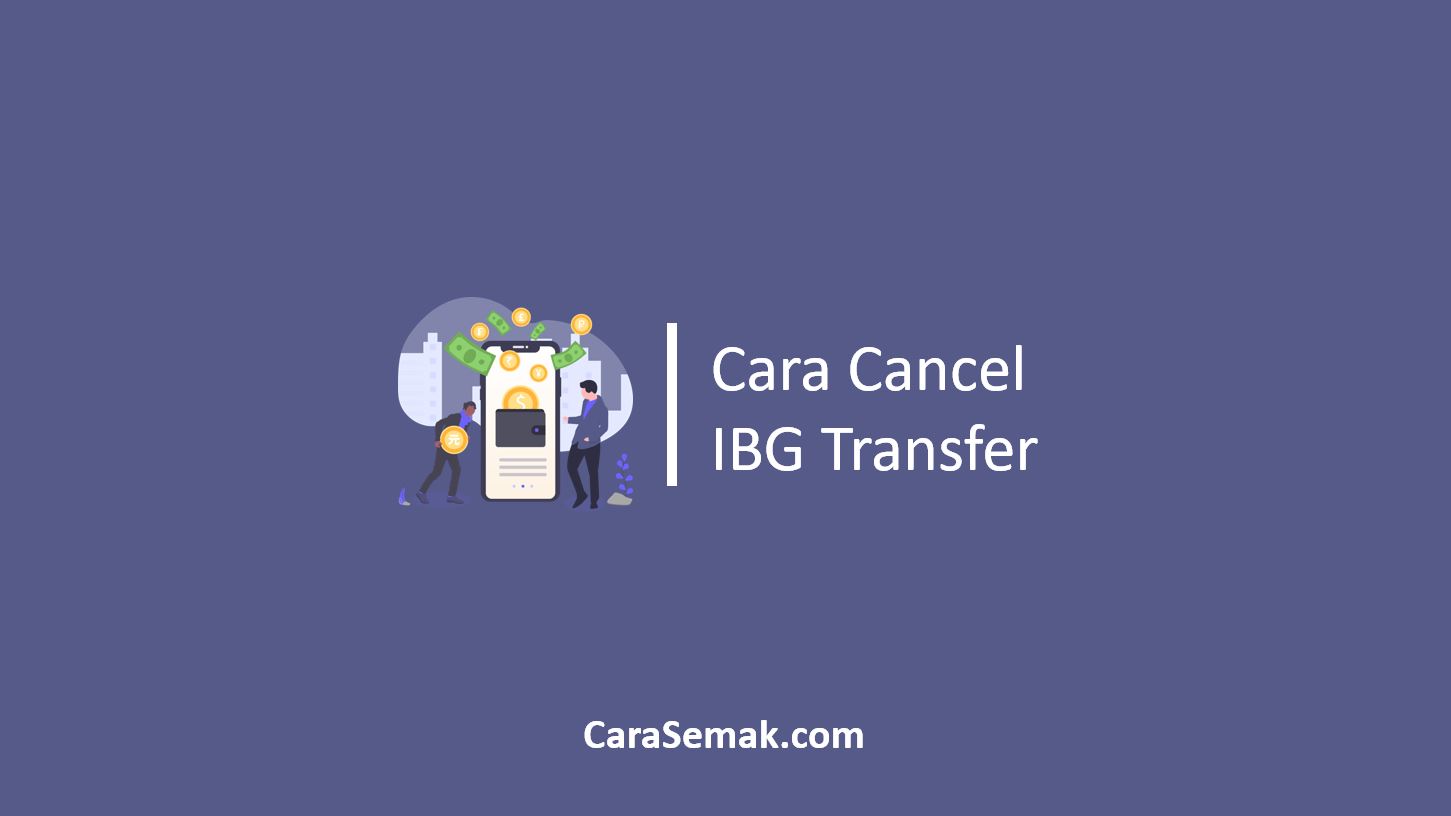 Cara Cancel IBG Transfer