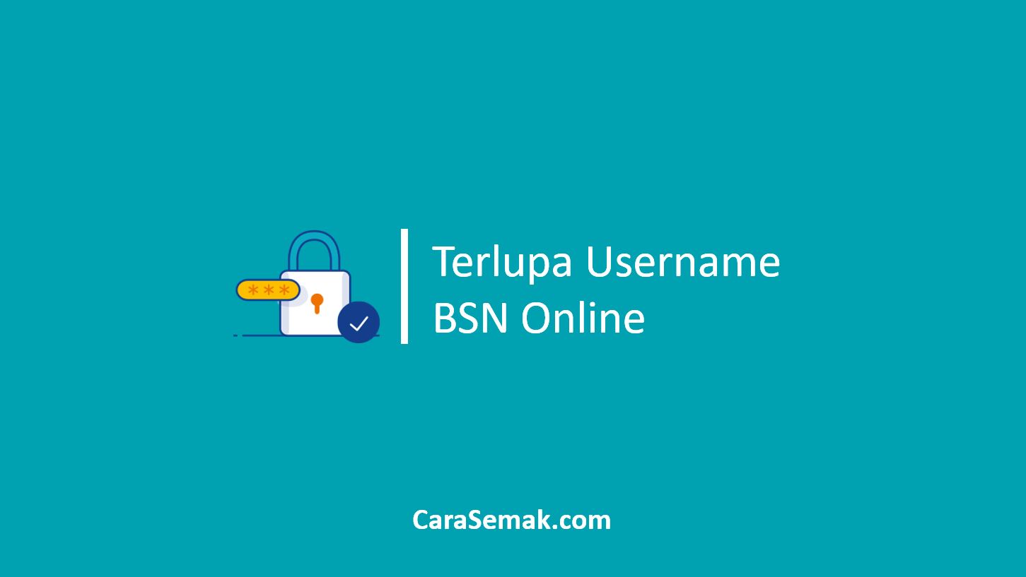Terlupa Username BSN Online
