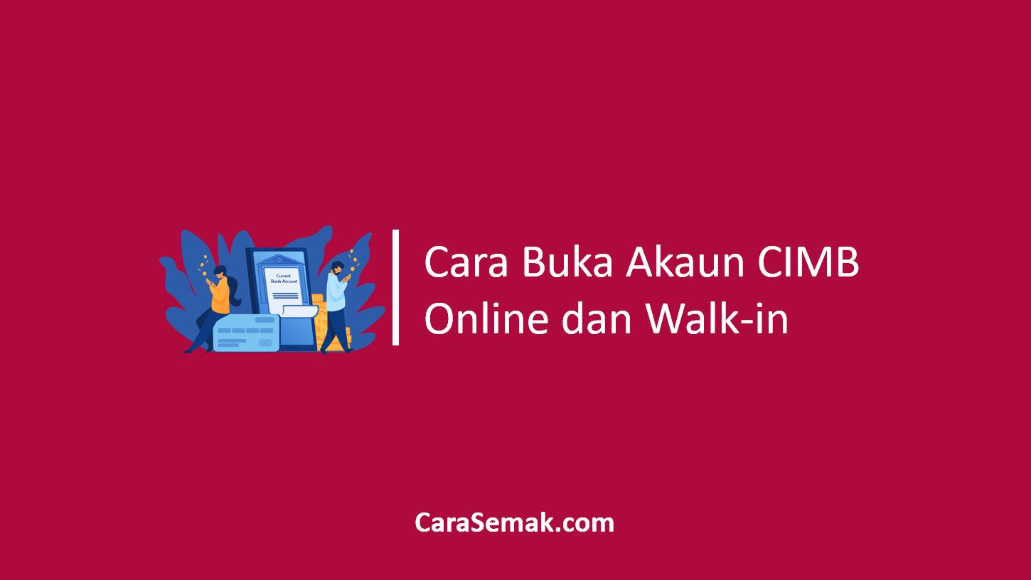 Cara Buka Akaun CIMB