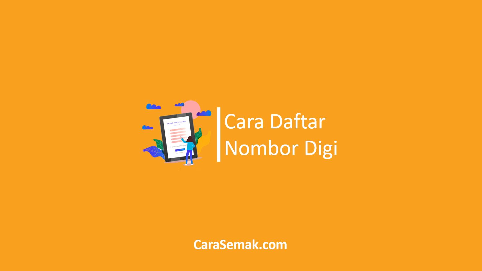Cara Daftar Nombor Digi