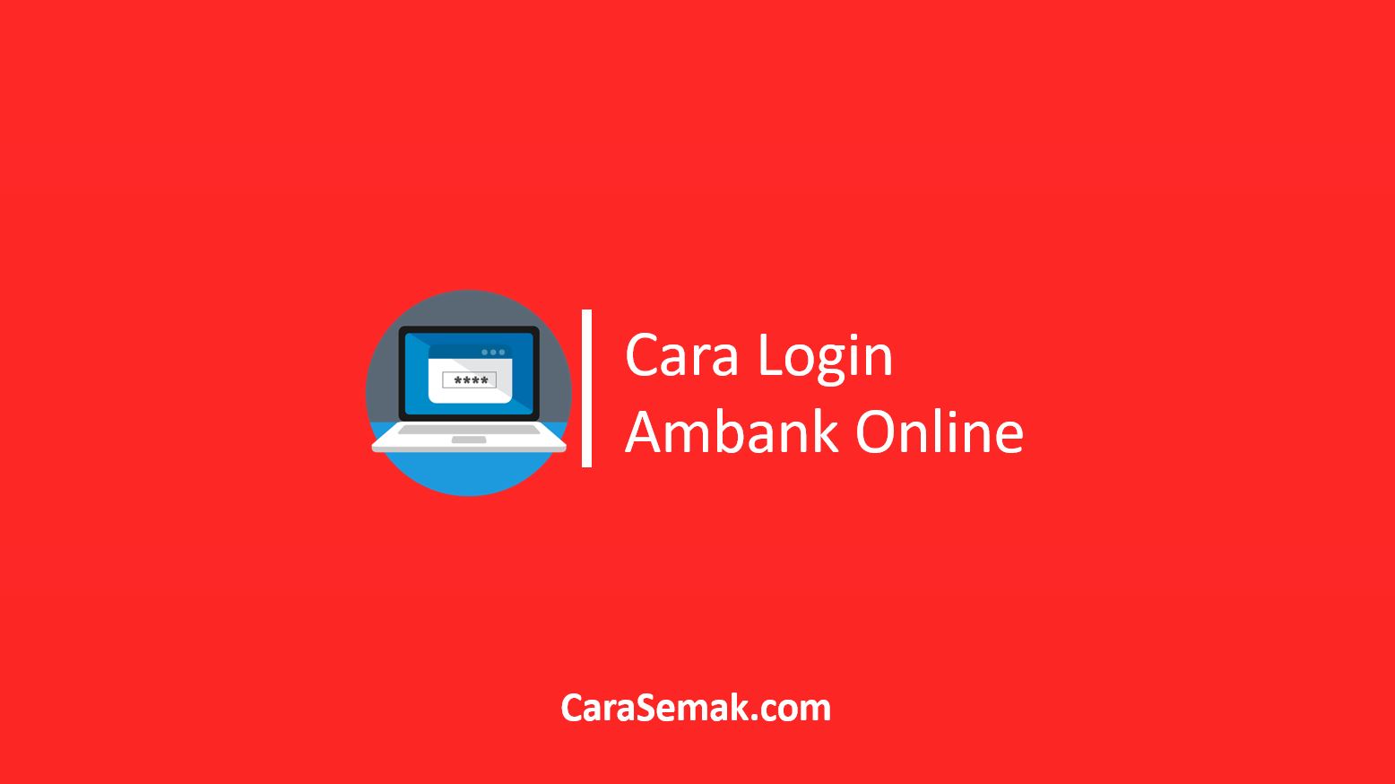 Cara Login Ambank Online
