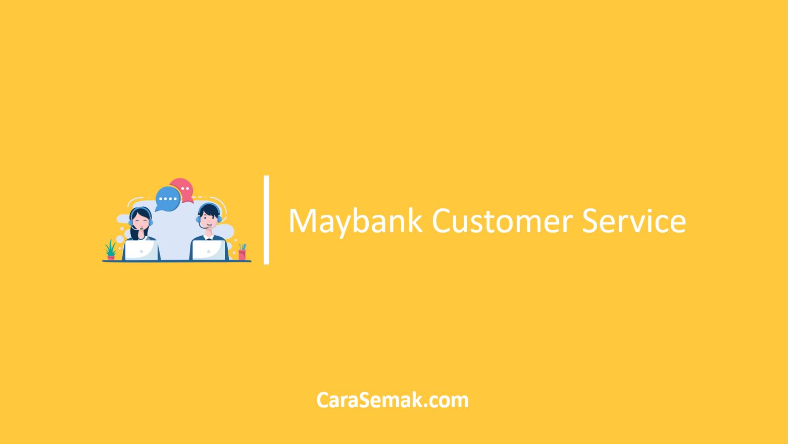 Maybank Customer Service