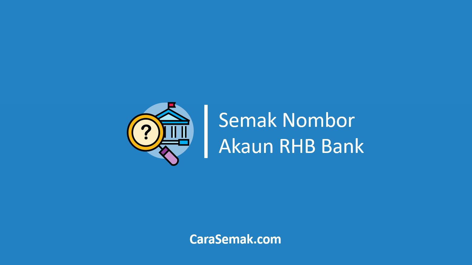 Semak Nombor Akaun RHB Bank
