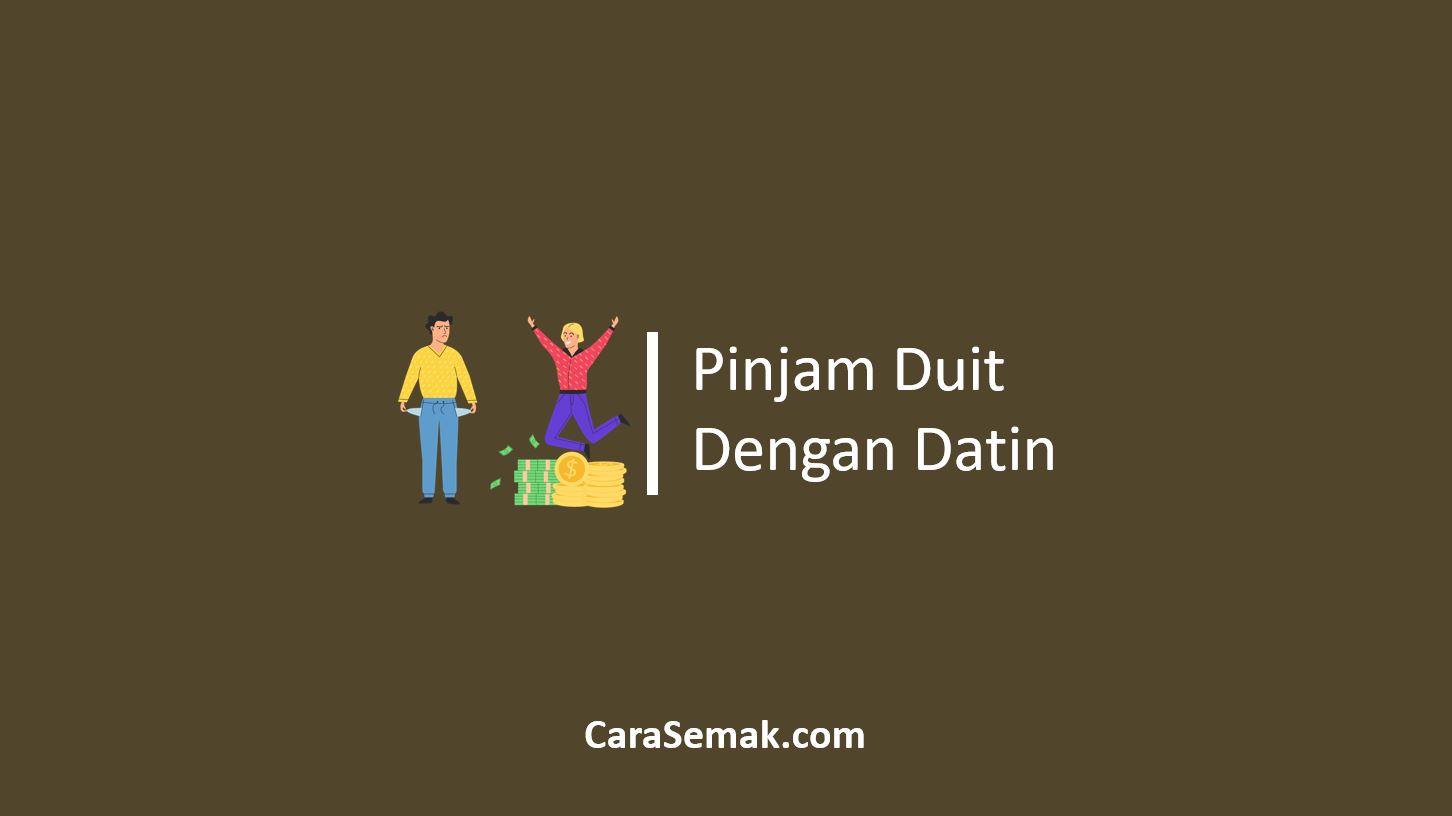 Pinjam Duit Dengan Datin