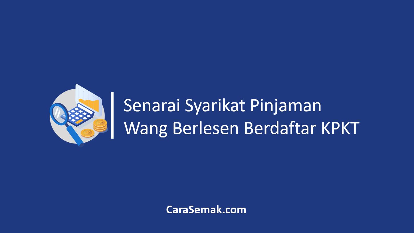 Senarai Syarikat Pinjaman Wang Berlesen Berdaftar KPKT