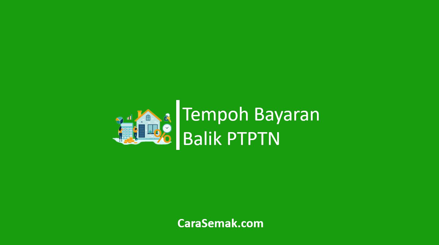 Tempoh Bayaran Balik PTPTN