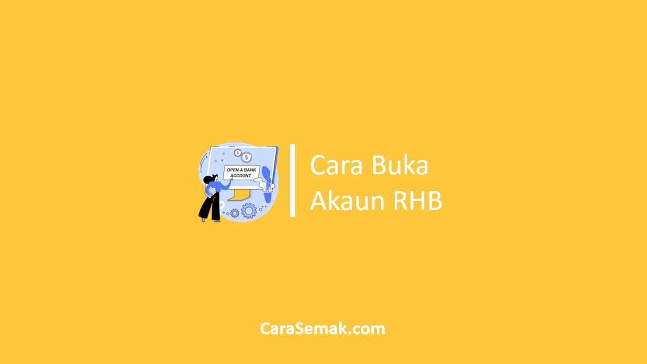 Cara Buka Akaun RHB
