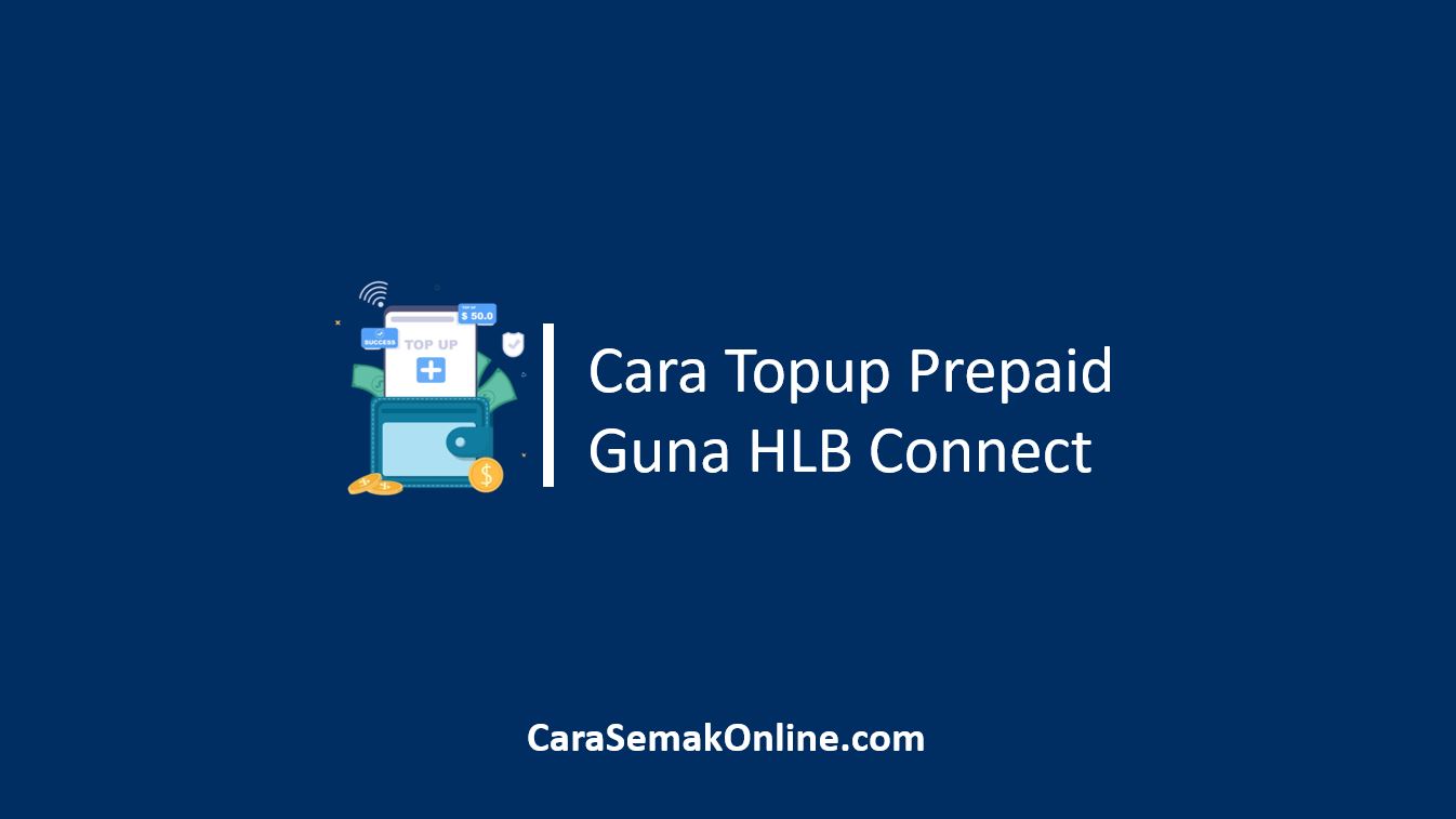Cara Topup Prepaid Guna HLB Connect