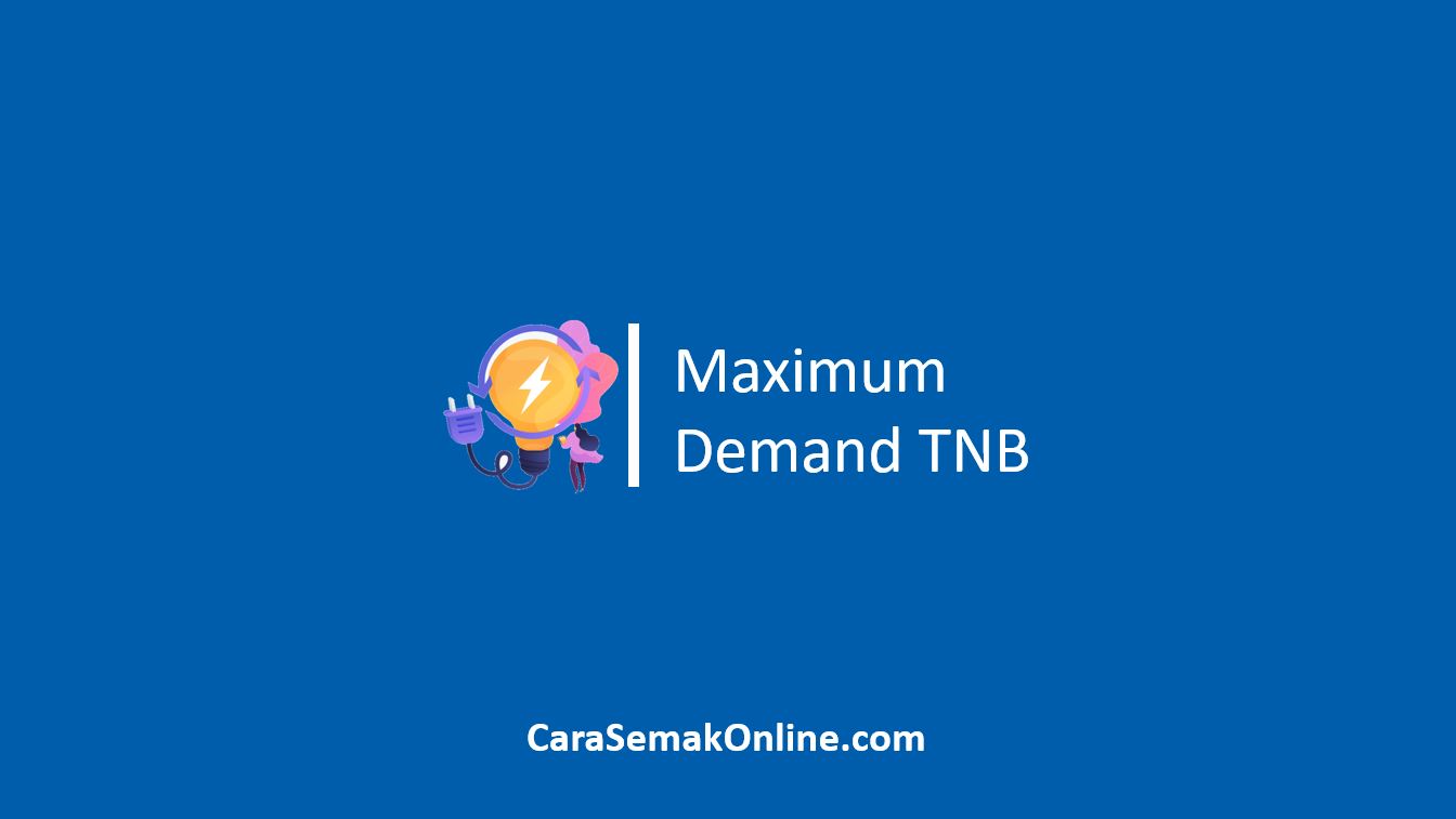 Maximum Demand TNB